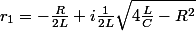 r_1=-\frac{R}{2L}+i\frac{1}{2L}\sqrt{4\frac{L}{C}-R^2}