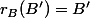r_B(B')=B'