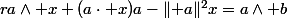ra\wedge x+(a\cdot x)a-\lVert a\rVert^2x=a\wedge b