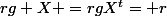 rg X =rgX^{t}= r
