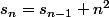s_{n}=s_{n-1}+n^2