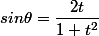 sin{\theta}=\dfrac{2t}{1+t^2}