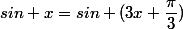 sin x=sin (3x+\dfrac{\pi}{3})