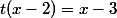 t(x-2)=x-3