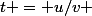 t = u/v 