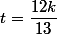 t=\dfrac{12k}{13}