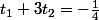 t_1+3t_2=-\frac14