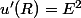 u'(R)=E^2