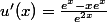 u'(x)=\frac{e^{x}-xe^{x}}{e^{2x}}