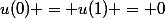 u(0) = u(1) = 0