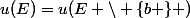 u(E)=u(E \backslash \{b \} )