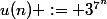 u(n) := 3^{7^{n}}&nbsp;&nbsp; et&nbsp;&nbsp;&nbsp;&nbsp;v(n) :=&nbsp;&nbsp;2^{7^{n}}&nbsp;&nbsp;