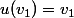 u(v_1)=v_1