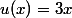 u(x)=3x