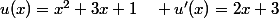 u(x)=x^2+3x+1\quad u'(x)=2x+3