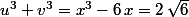 u^3+v^3=x^3-6\,x=2\,\sqrt{6}