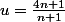 u=\frac{4n+1}{n+1}