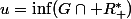 u=\inf(G\cap\mathbb R_+^*)