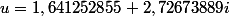 u=1,641252855+2,72673889i