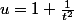 u=1+\frac{1}{t^2}