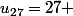 u_{27}=27 