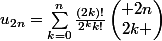 u_{2n}=\sum_{k=0}^{n}\frac{(2k)!}{2^kk!}\begin{pmatrix} 2n\\2k \end{pmatrix}