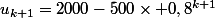 u_{k+1}=2000-500\times 0,8^{k+1}