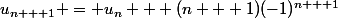 u_{n + 1} = u_n + (n + 1)(-1)^{n + 1}