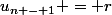 u_{n - 1} = r