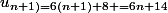 u_{n+1)=6(n+1)+8 =6n+14