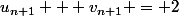 u_{n+1} + v_{n+1} = 2