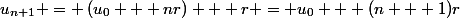 u_{n+1} = \left(u_0 + nr\right) + r = u_0 + (n + 1)r