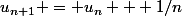 u_{n+1} = u_n + 1/n