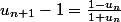 u_{n+1}-1=\frac{1-u_n}{1+u_n}