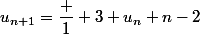 u_{n+1}=\dfrac 1 3 u_n+n-2