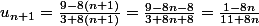 u_{n+1}=\frac{9-8(n+1)}{3+8(n+1)}=\frac{9-8n-8}{3+8n+8}=\frac{1-8n}{11+8n}
