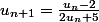 u_{n+1}=\frac{u_{n}-2}{2u_{n}+5}