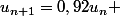 u_{n+1}=0,92u_n 