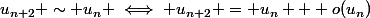 u_{n+2} \sim u_n \iff u_{n+2} = u_n + o(u_n)