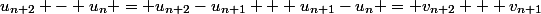 u_{n+2} - u_n = u_{n+2}-u_{n+1} + u_{n+1}-u_n = v_{n+2} + v_{n+1}