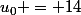 u_0 = 14