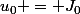 u_0 = J_0