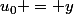u_0 = y