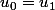 u_0=u_1