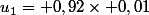 u_1= 0,92\times 0,01