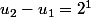u_2-u_1=2^1