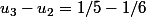 u_3-u_2=1/5-1/6