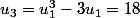 u_3=u_1^3-3u_1=18