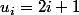 u_i=2i+1