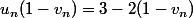 u_n(1-v_n)=3-2(1-v_n)
